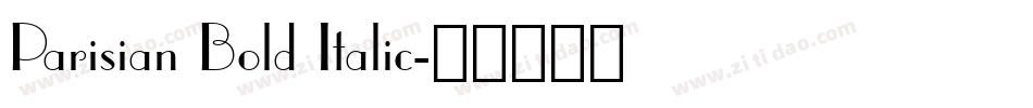 Parisian Bold Italic字体转换